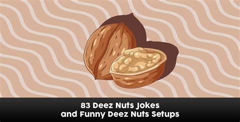 deez nuts joke|Deez Nuts .